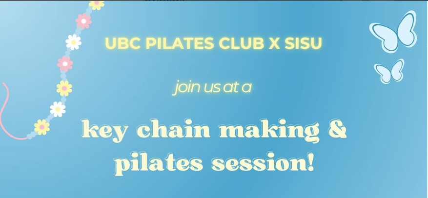 UBC Pilates x SISU: Key chain making & Pilates session